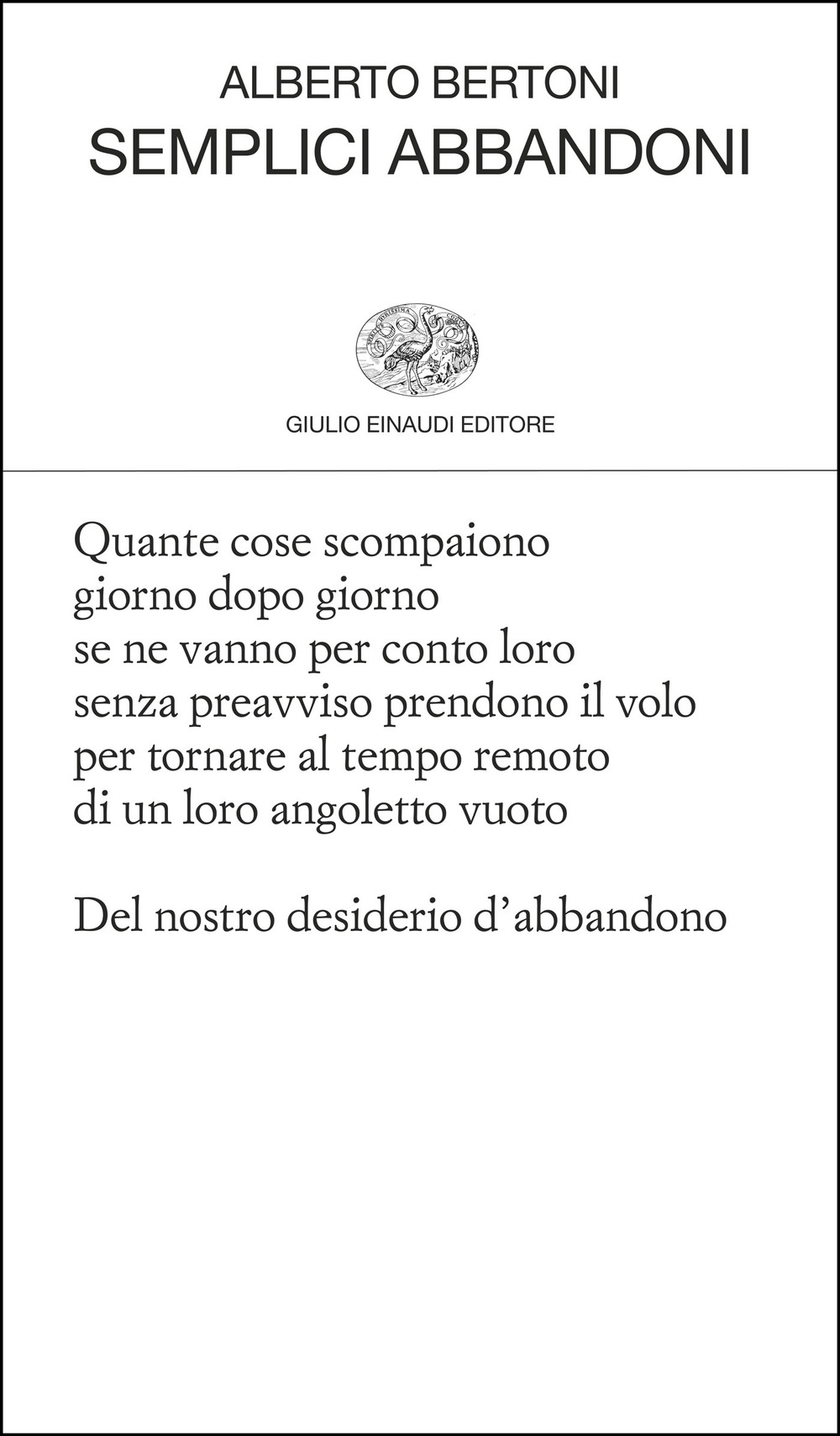 Libro Semplici abbandoni di Alberto Bertoni - ean 9788806263850 - Einaudi