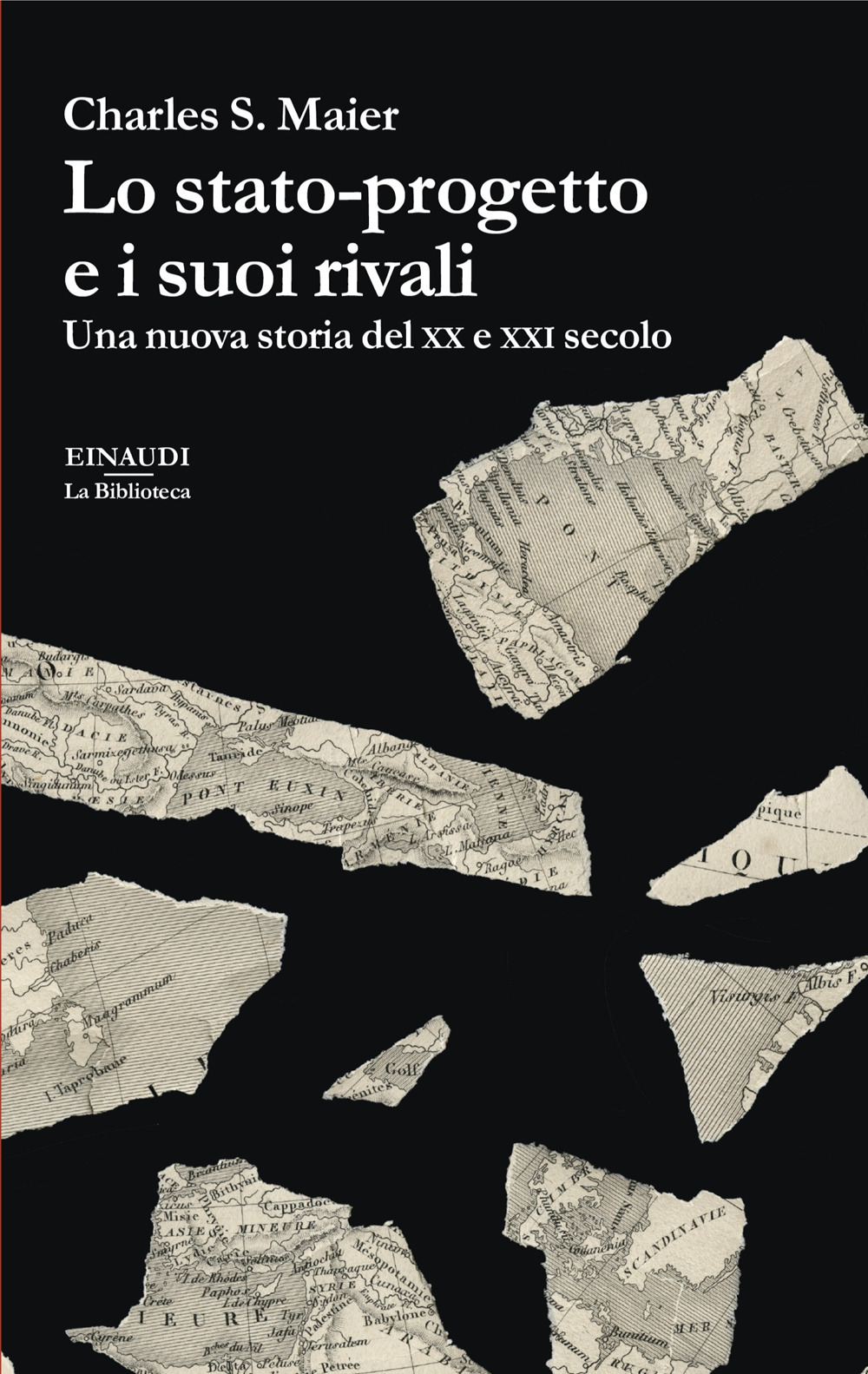 Libro stato-progetto e i suoi rivali. Una nuova storia del XX e XXI secolo di Charles S. Maier - ean 9788806264055 - Einaudi