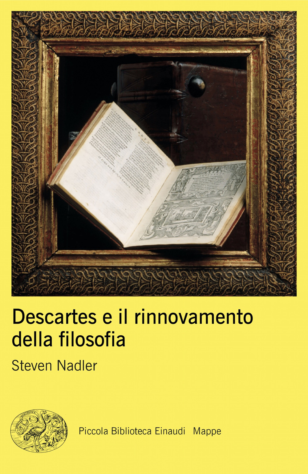 Libro Descartes e il rinnovamento della filosofia di Steven Nadler - ean 9788806264185 - Einaudi
