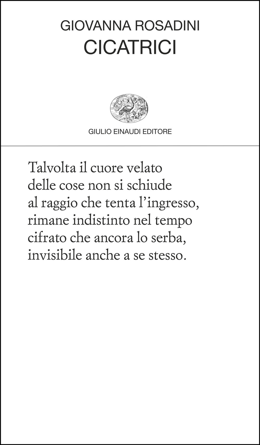 Libro Cicatrici di Giovanna Rosadini - ean 9788806264857 - Einaudi
