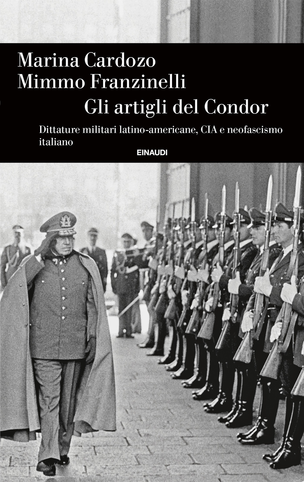 Libro artigli del Condor. Dittature militari latino-americane