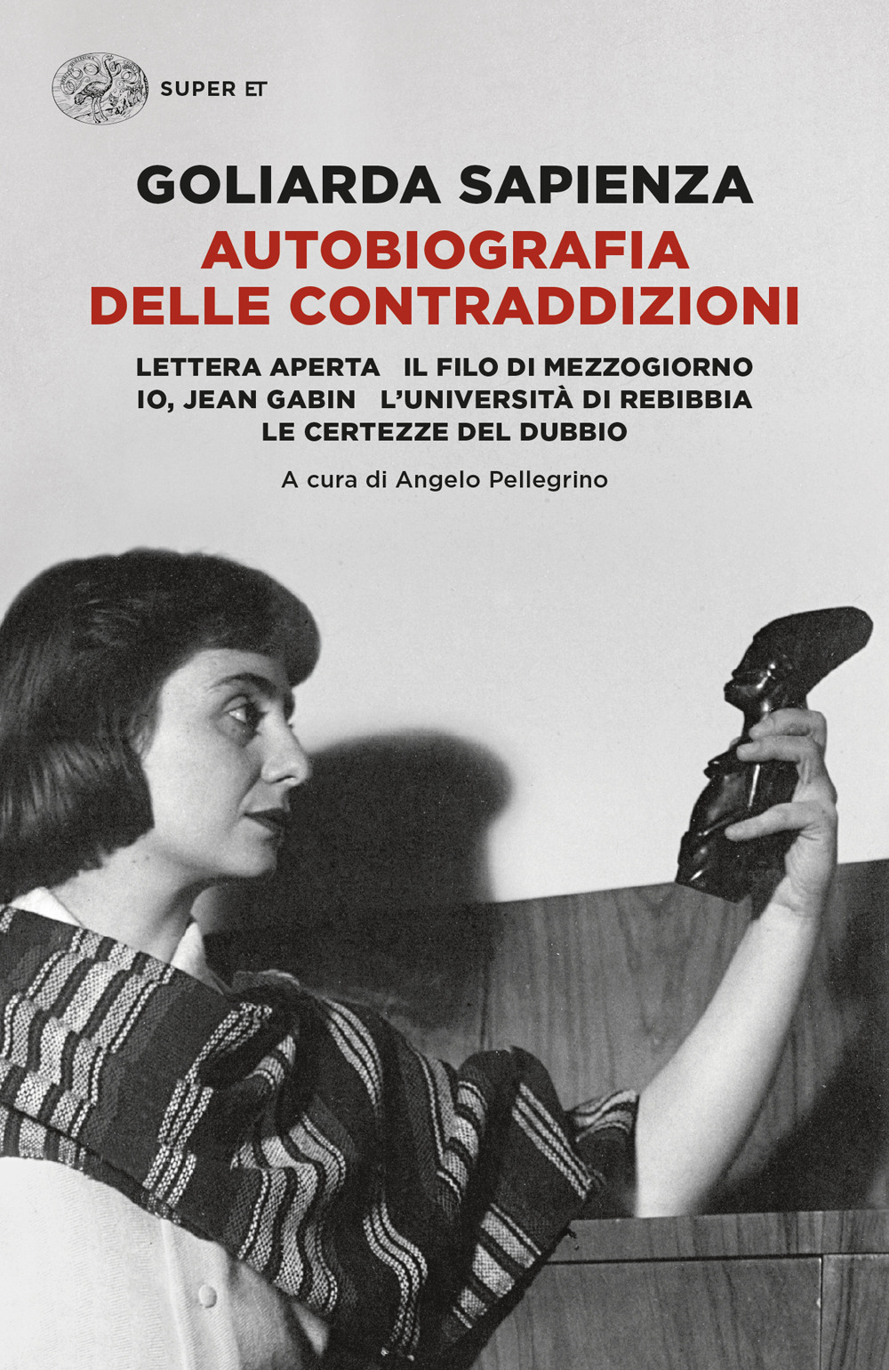 Libro Autobiografia delle contraddizioni: Lettera aperta-Il filo di mezzogiorno-Io