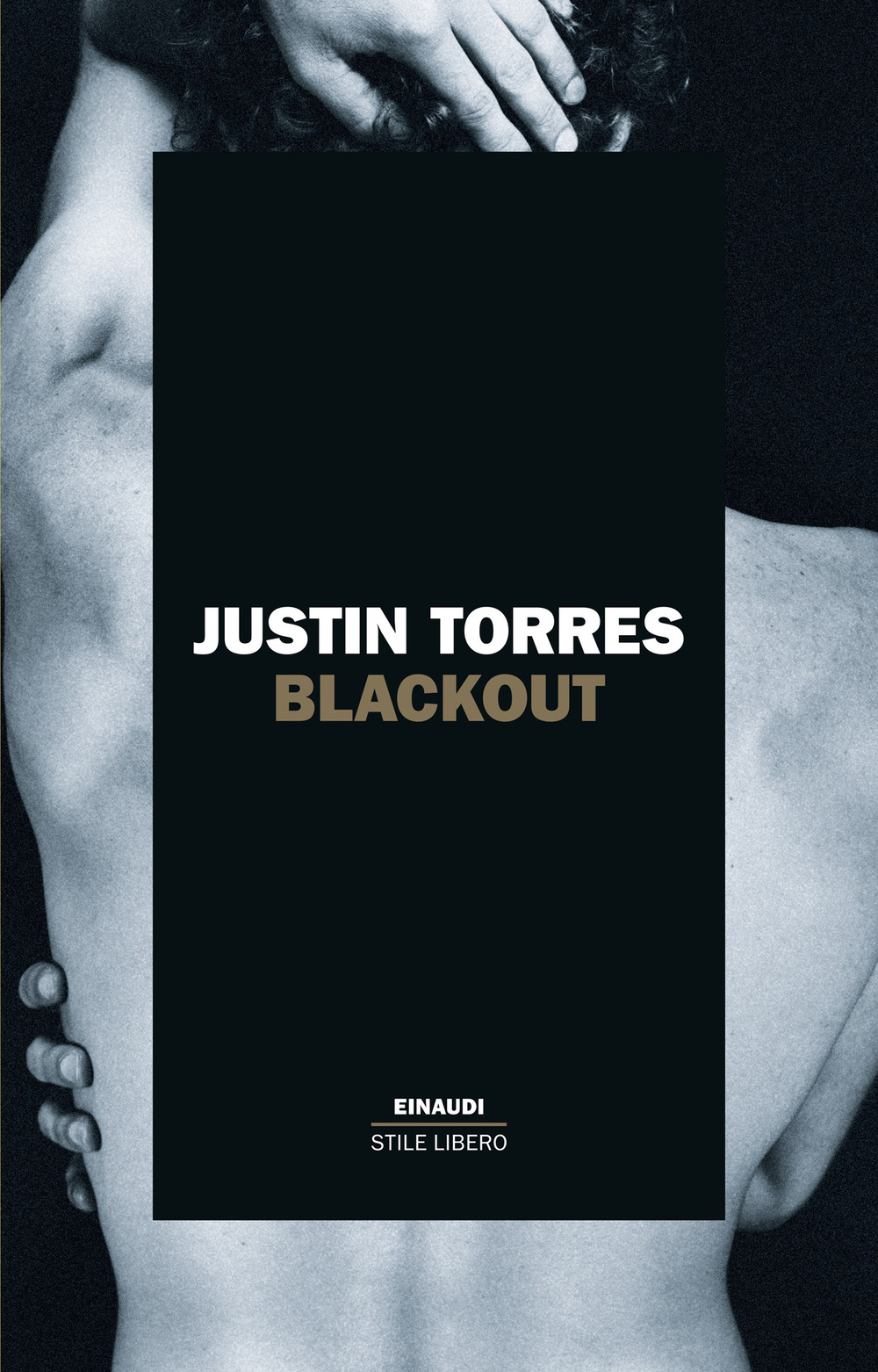 Libro Blackout. Ediz. italiana di Justin Torres - ean 9788806265069 - Einaudi