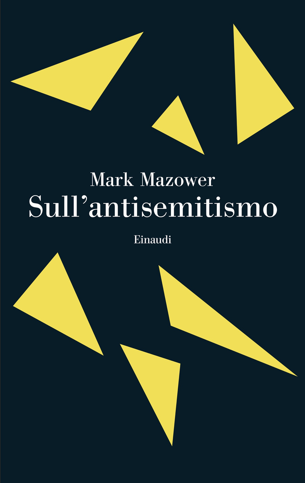 Libro Sull'antisemitismo di Mark Mazower - ean 9788806265120 - Einaudi