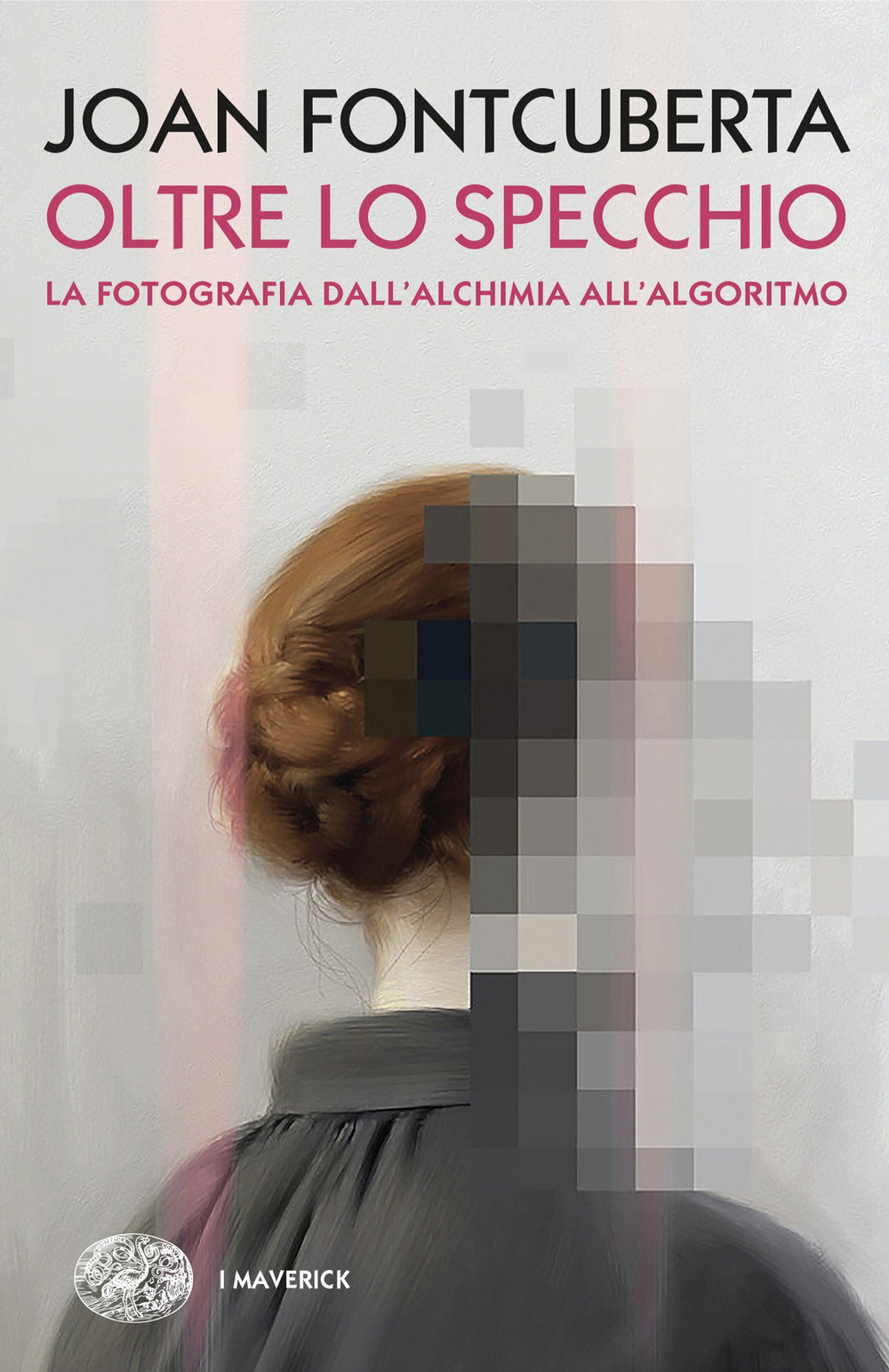 Libro Oltre lo specchio. La fotografia dall’alchimia all’algoritmo di Joan Fontcuberta - ean 9788806265588 - Einaudi