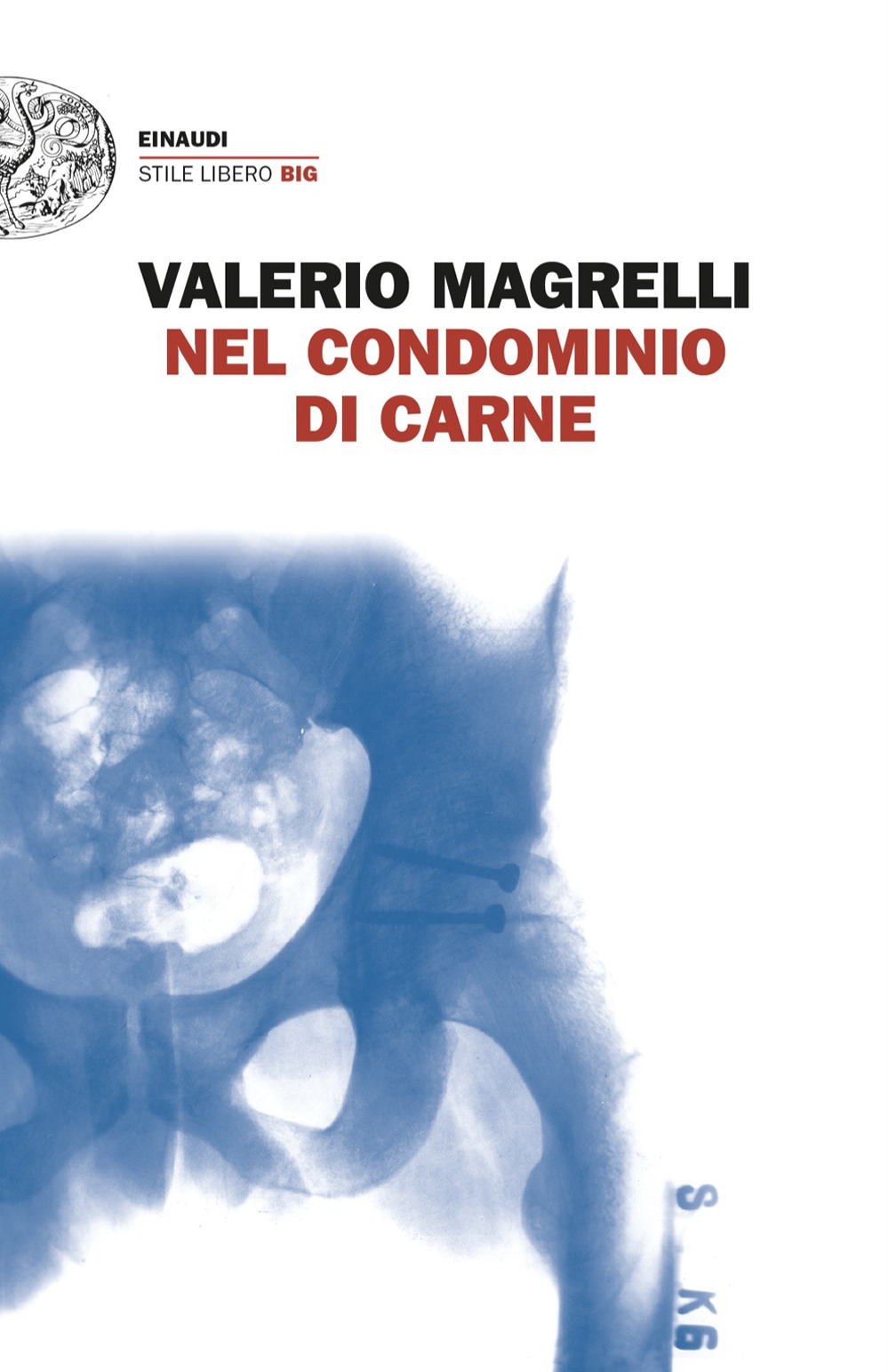 Libro Nel condominio di carne di Valerio Magrelli - ean 9788806266370 - Einaudi