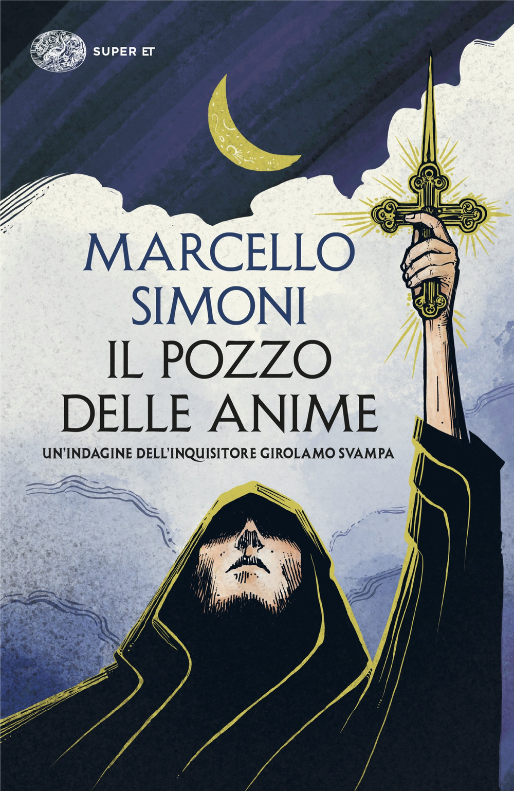 Libro pozzo delle anime. Un’indagine dell’inquisitore Girolamo Svampa di Marcello Simoni - ean 9788806266684 - Einaudi