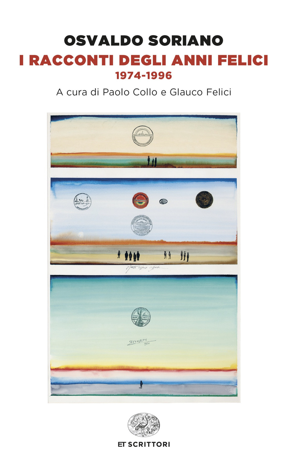 Libro racconti degli anni felici 1974-1996 di Osvaldo Soriano - ean 9788806267216 - Einaudi