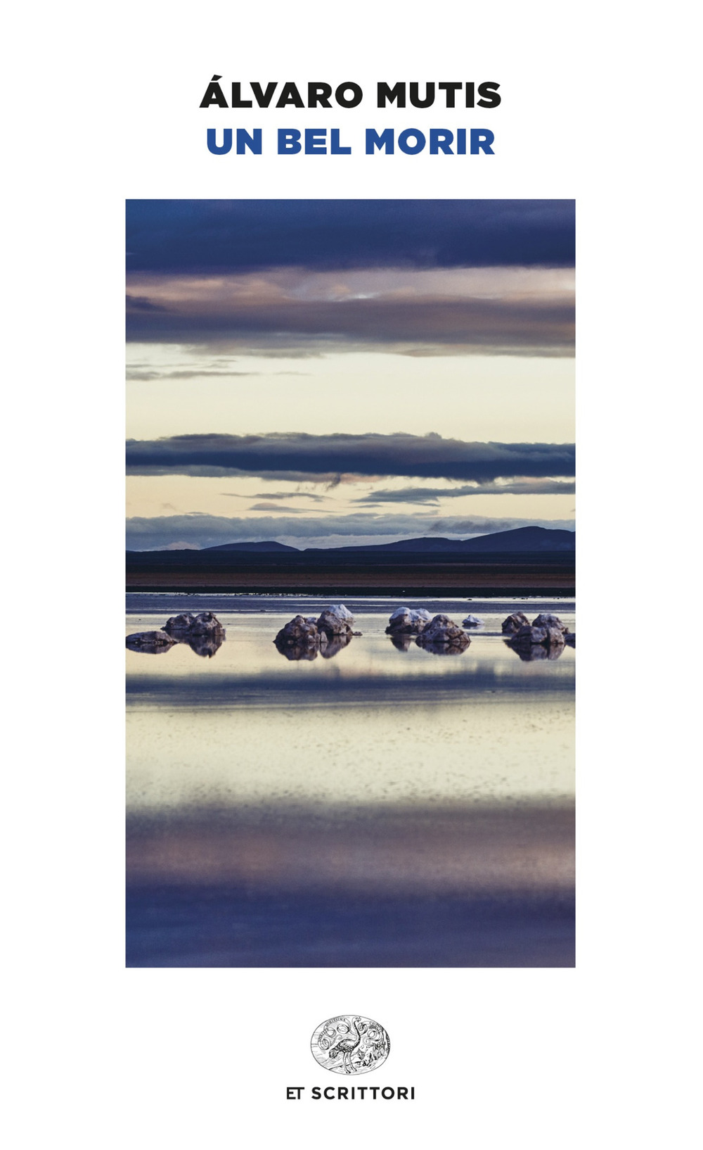 Libro bel morir di Álvaro Mutis - ean 9788806267247 - Einaudi