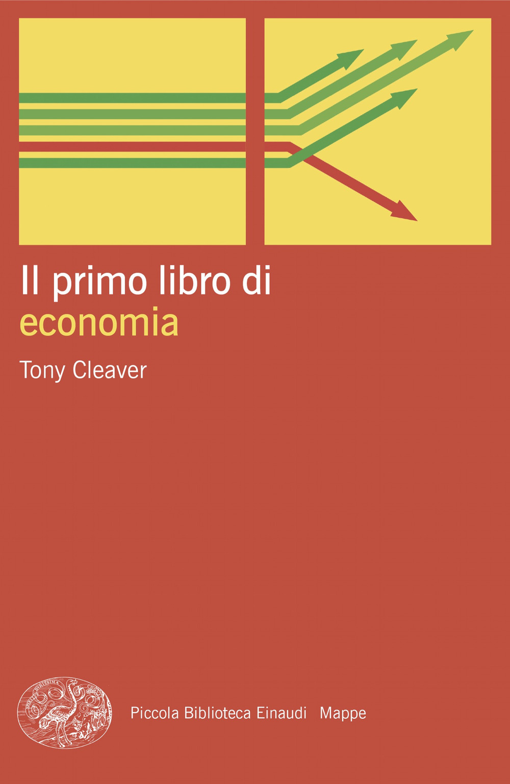 Libro primo libro di economia di Tony Cleaver - ean 9788806267261 - Einaudi