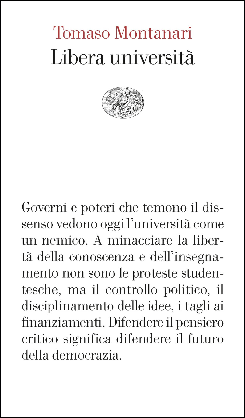 Libro Libera università di Tomaso Montanari - ean 9788806267667 - Einaudi