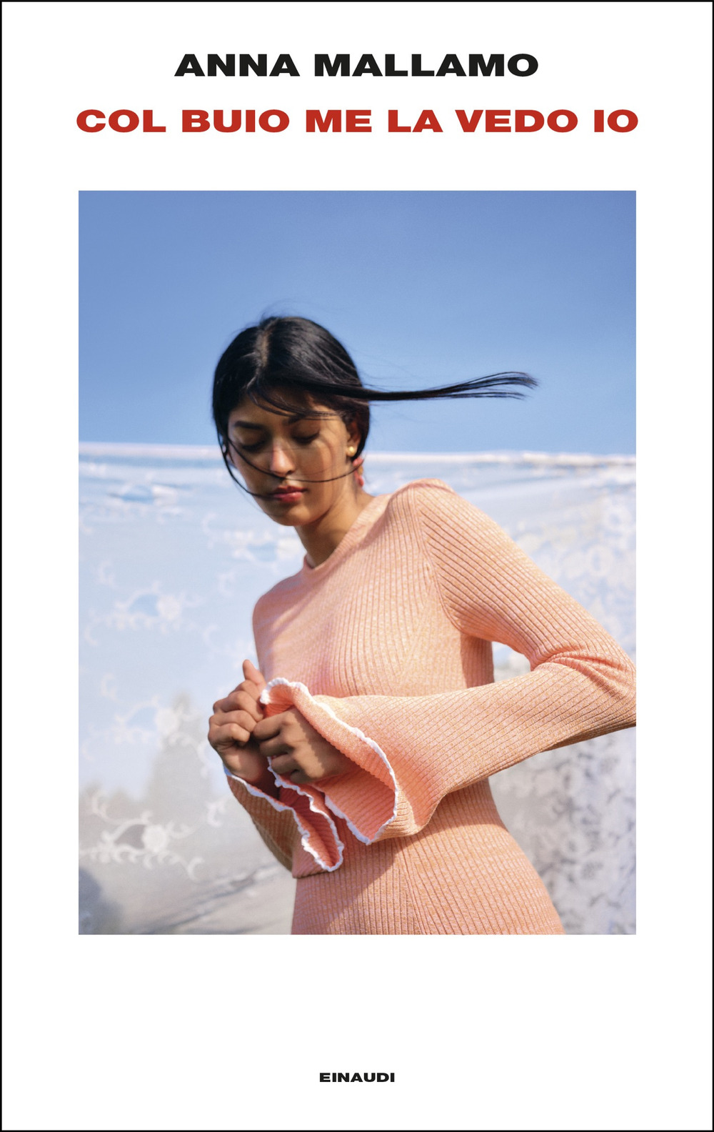 Libro Col buio me la vedo io di Anna Mallamo - ean 9788806268251 - Einaudi