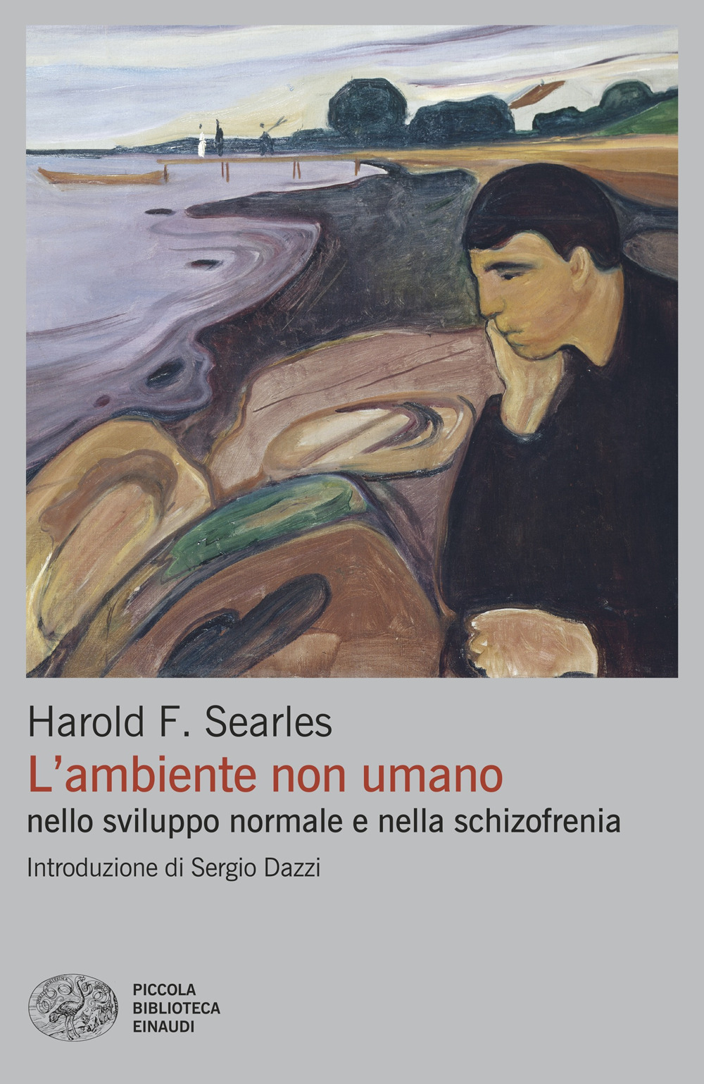 Libro ambiente non umano nello sviluppo normale e nella schizofrenia di Harold F. Searles - ean 9788806269418 - Einaudi