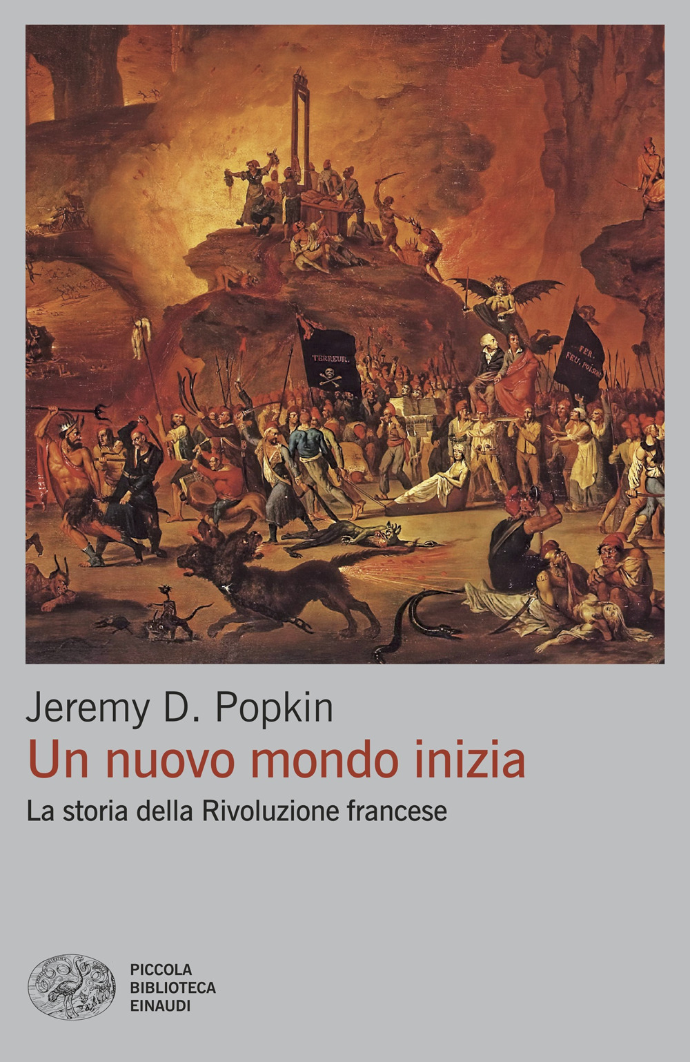 Libro nuovo mondo inizia. La storia della Rivoluzione francese di Jeremy D. Popkin - ean 9788806269425 - Einaudi