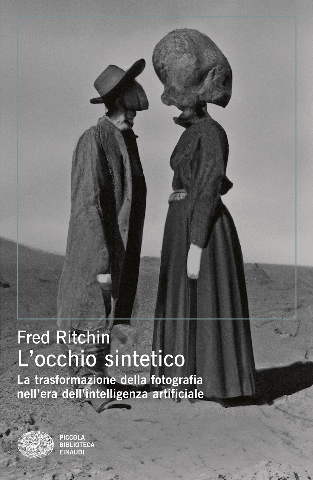 Libro occhio sintetico. La trasformazione della fotografia nell’era dell’intelligenza artificiale di Fred Ritchin - ean 9788806269494 - Einaudi