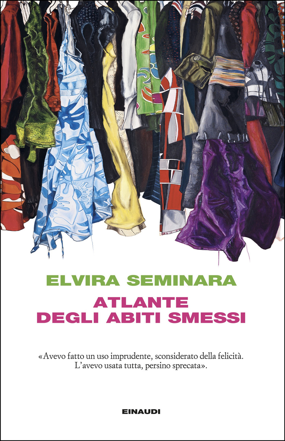 Libro Atlante degli abiti smessi di Elvira Seminara - ean 9788806269784 - Einaudi