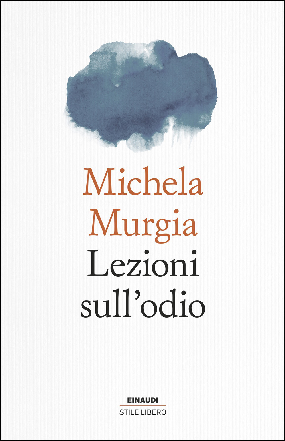 Libro Lezioni sull'odio di Michela Murgia - ean 9788806272739 - Einaudi