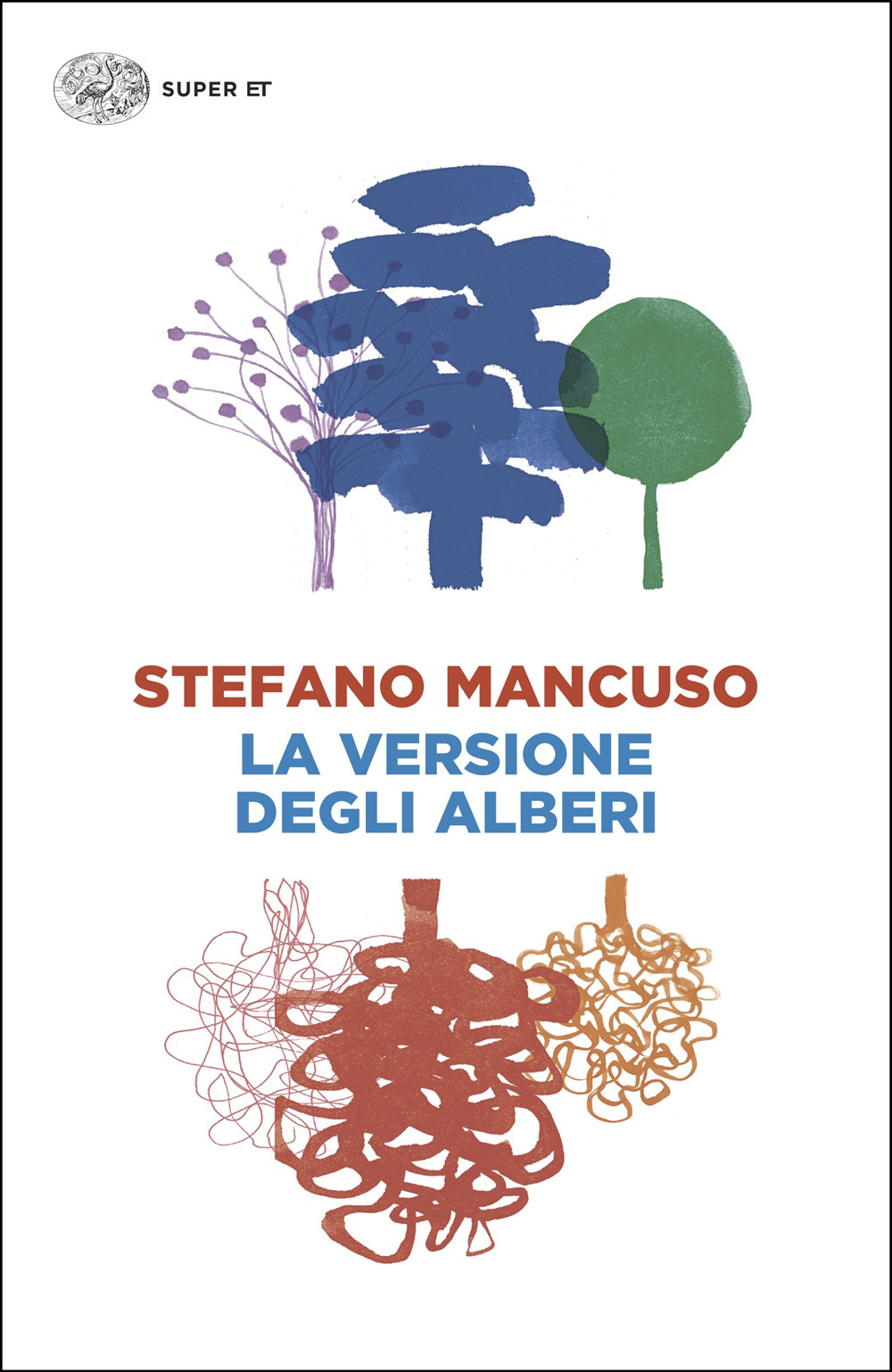 Libro versione degli alberi di Stefano Mancuso - ean 9788806273095 - Einaudi