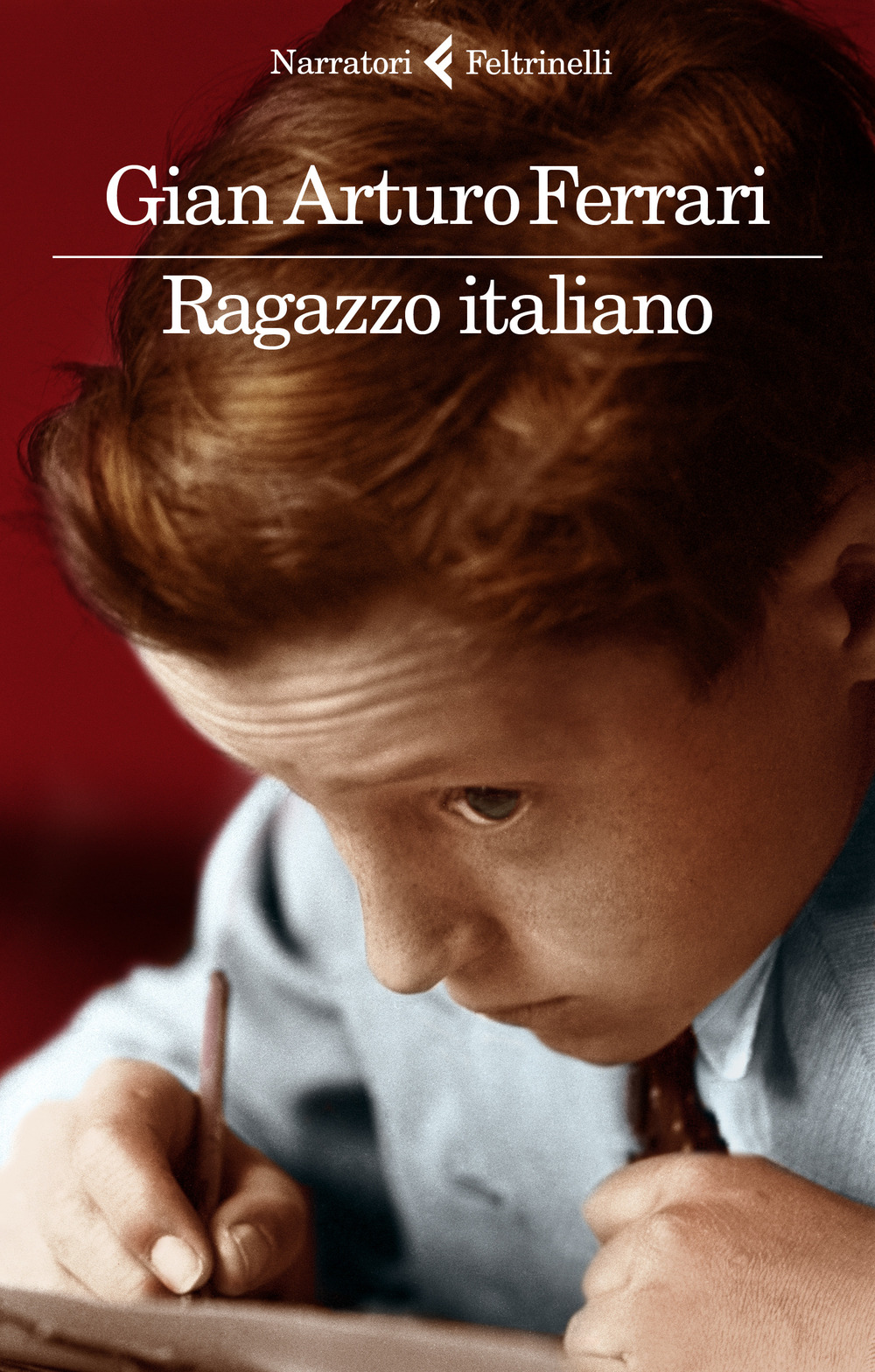 Libro Ragazzo italiano di Gian Arturo Ferrari - ean 9788807033766 - Feltrinelli