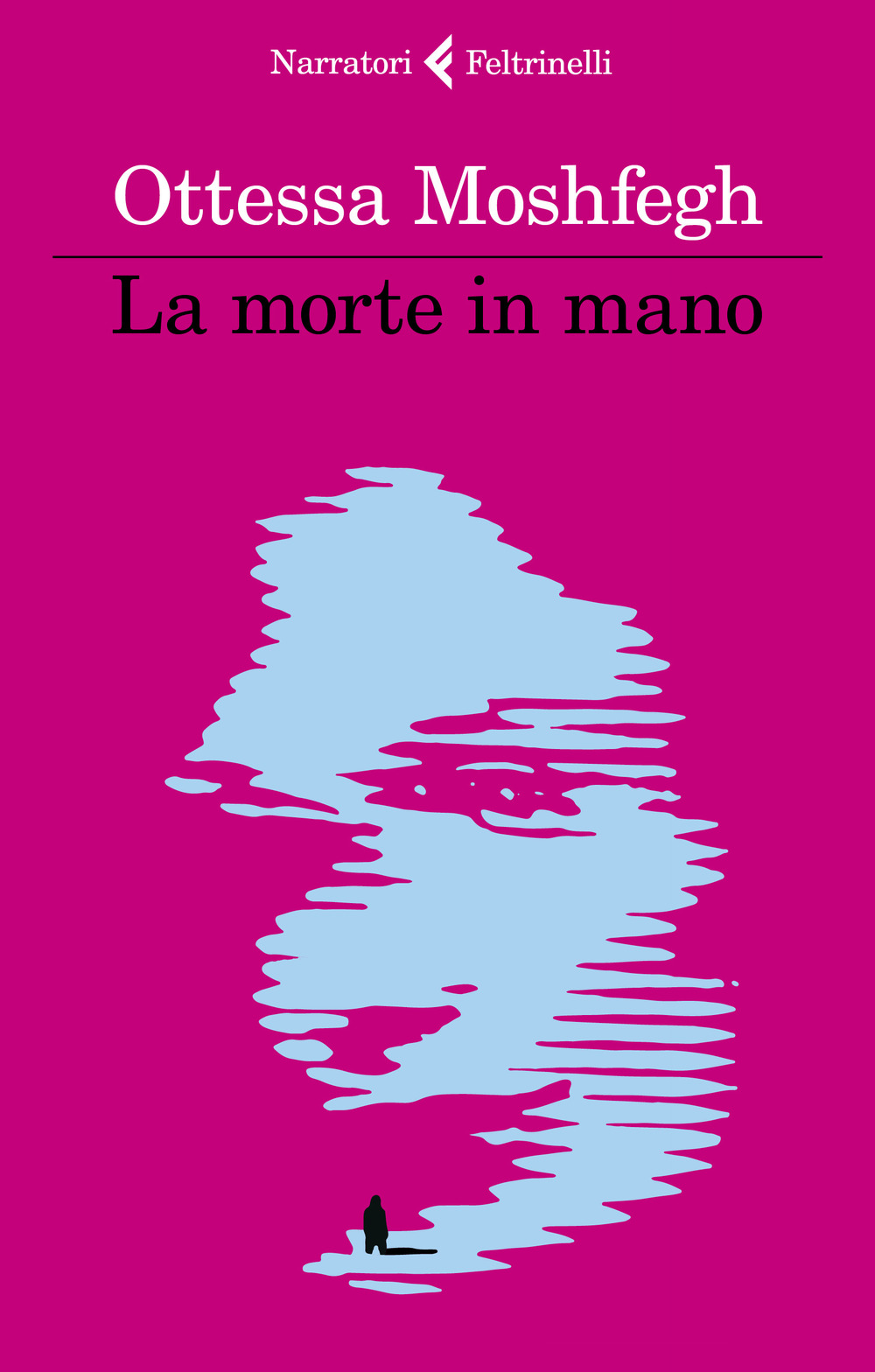 Libro morte in mano di Ottessa Moshfegh - ean 9788807033889 - Feltrinelli
