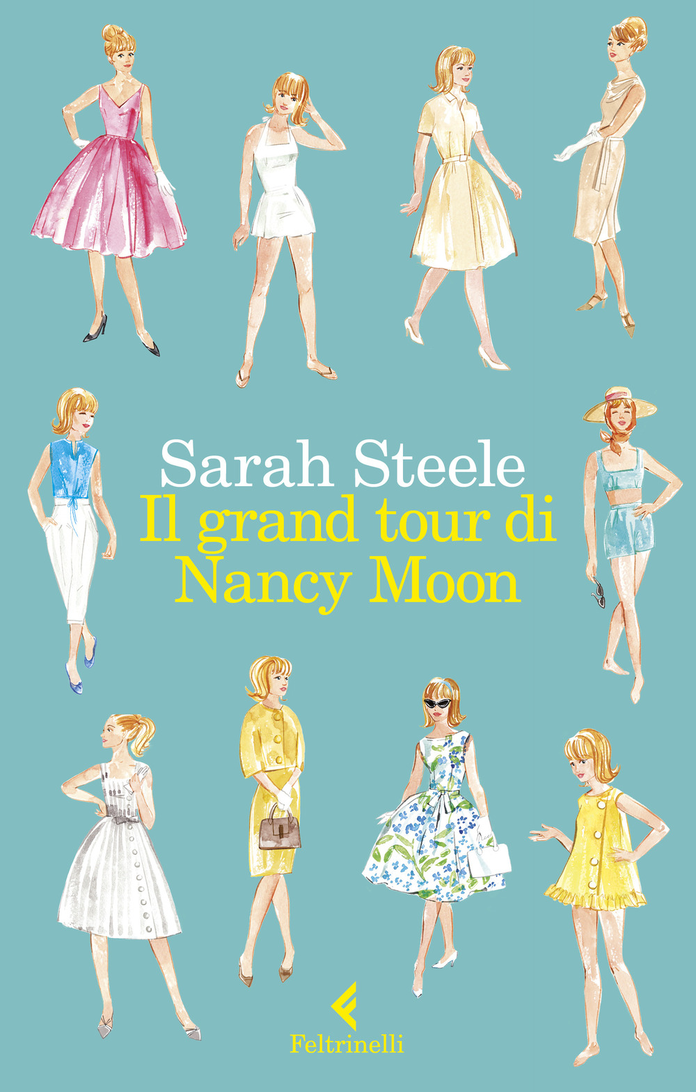 Libro grand tour di Nancy Moon di Sarah Steele - ean 9788807033964 - Feltrinelli