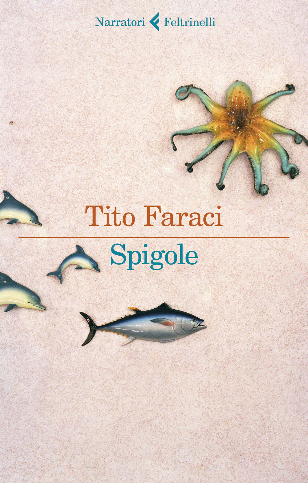 Libro Spigole di Tito Faraci - ean 9788807034022 - Feltrinelli