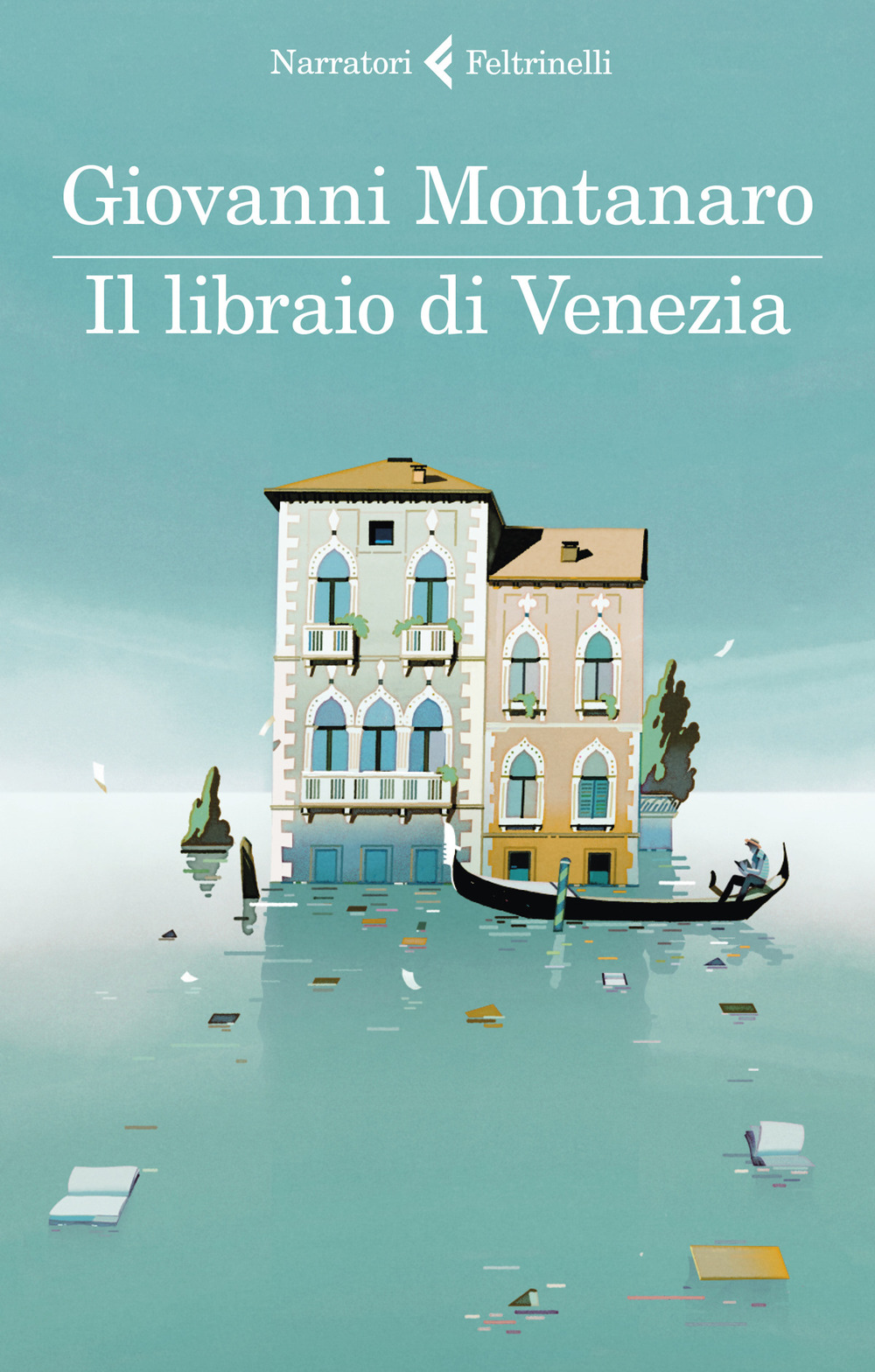Libro libraio di Venezia di Giovanni Montanaro - ean 9788807034121 - Feltrinelli