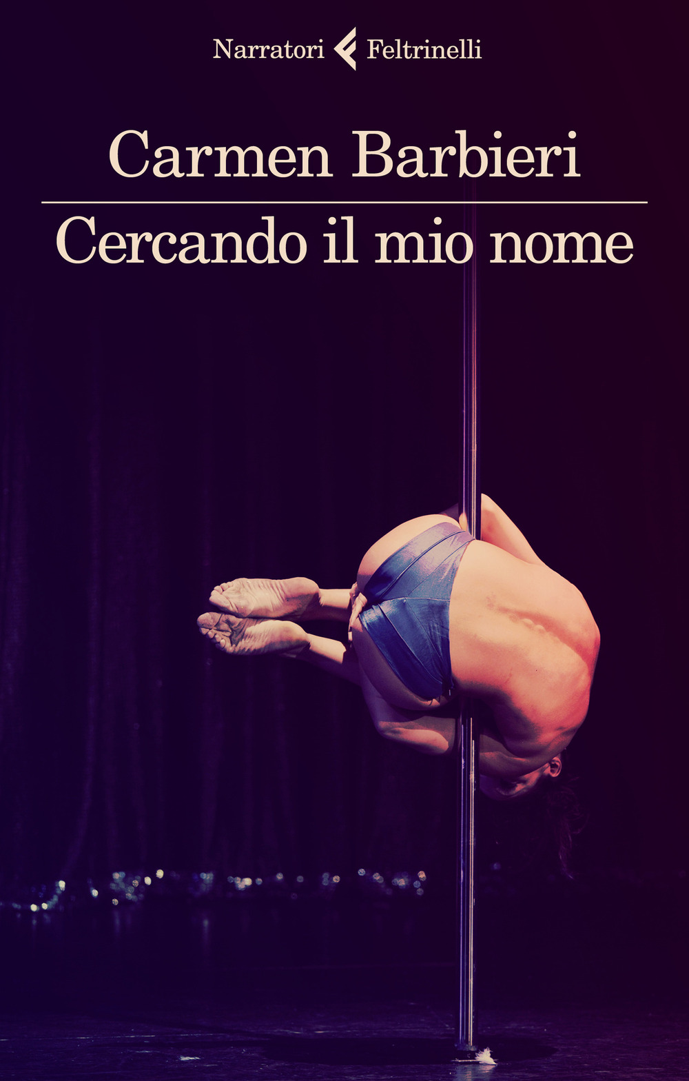 Libro Cercando il mio nome di Carmen Barbieri - ean 9788807034275 - Feltrinelli