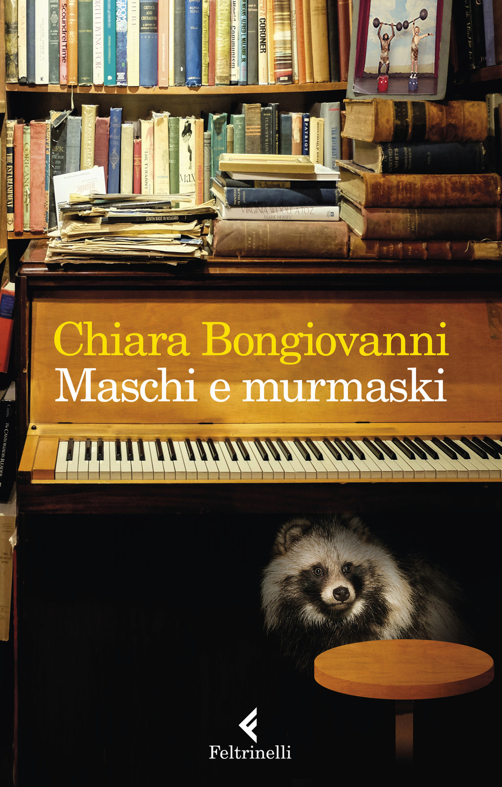 Libro Maschi e murmaski di Chiara Bongiovanni - ean 9788807034312 - Feltrinelli
