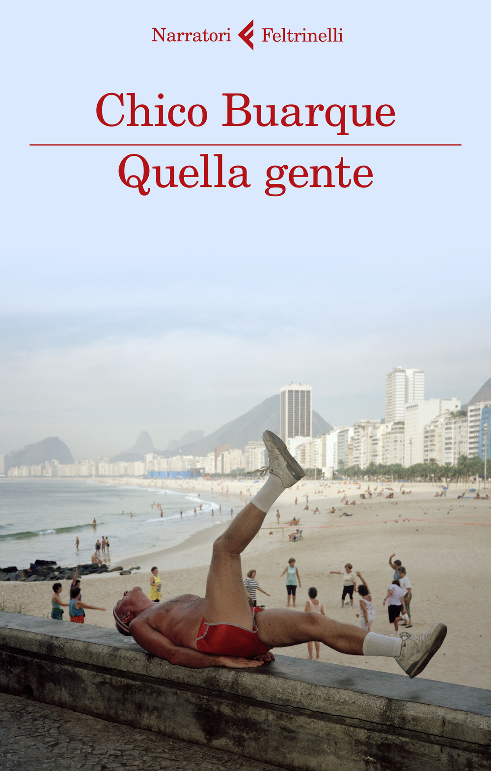 Libro Quella gente di Chico Buarque - ean 9788807034398 - Feltrinelli