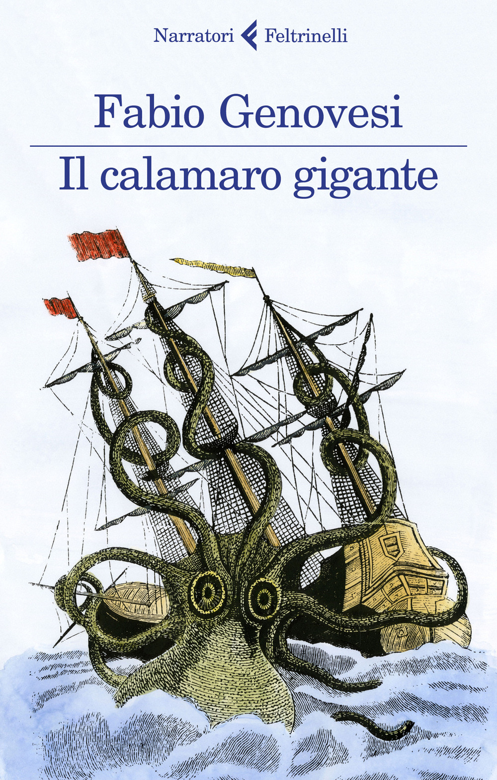 Libro calamaro gigante di Fabio Genovesi - ean 9788807034428 - Feltrinelli