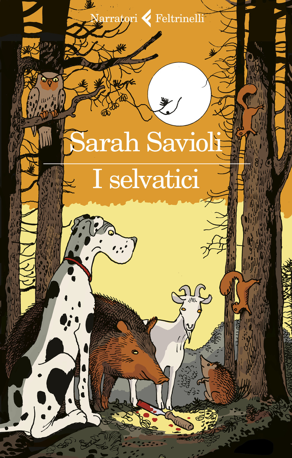 Libro selvatici di Sarah Savioli - ean 9788807035463 - Feltrinelli