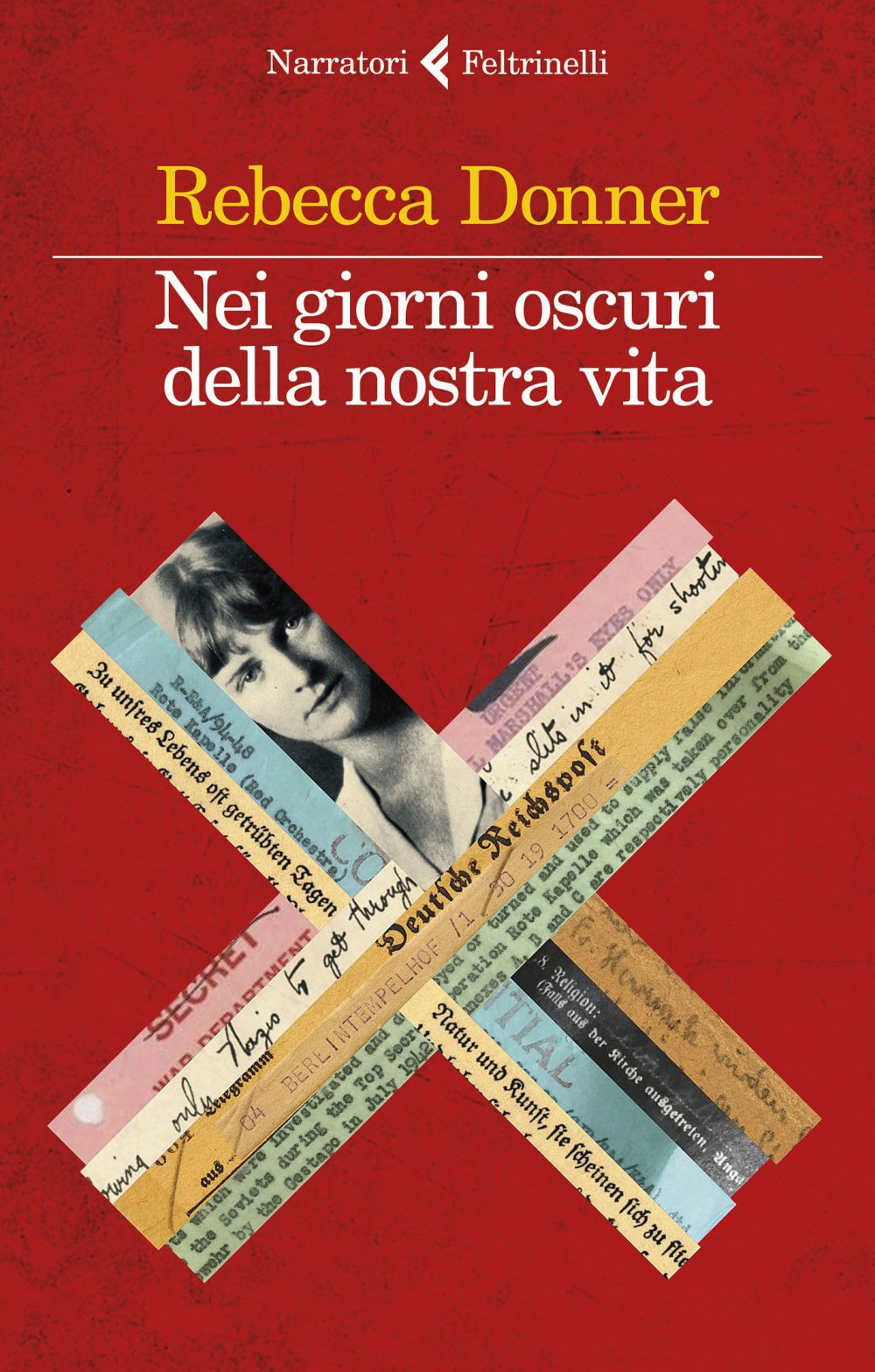 Libro Nei giorni oscuri della nostra vita di Rebecca Donner - ean 9788807035586 - Feltrinelli