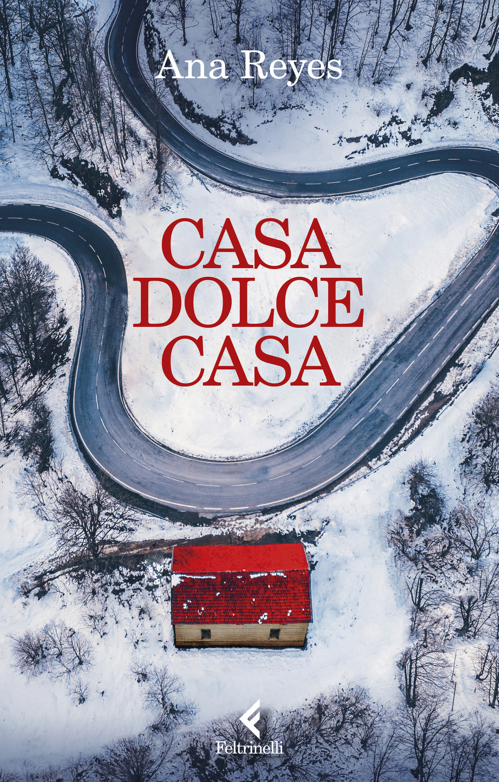 Libro Casa dolce casa di Ana Reyes - ean 9788807035661 - Feltrinelli