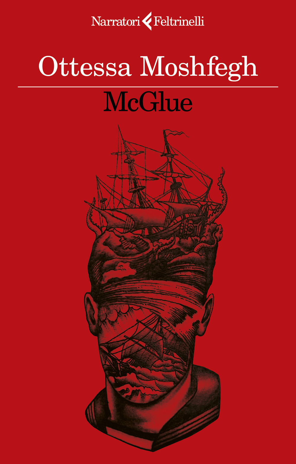 Libro McGlue di Ottessa Moshfegh - ean 9788807035760 - Feltrinelli