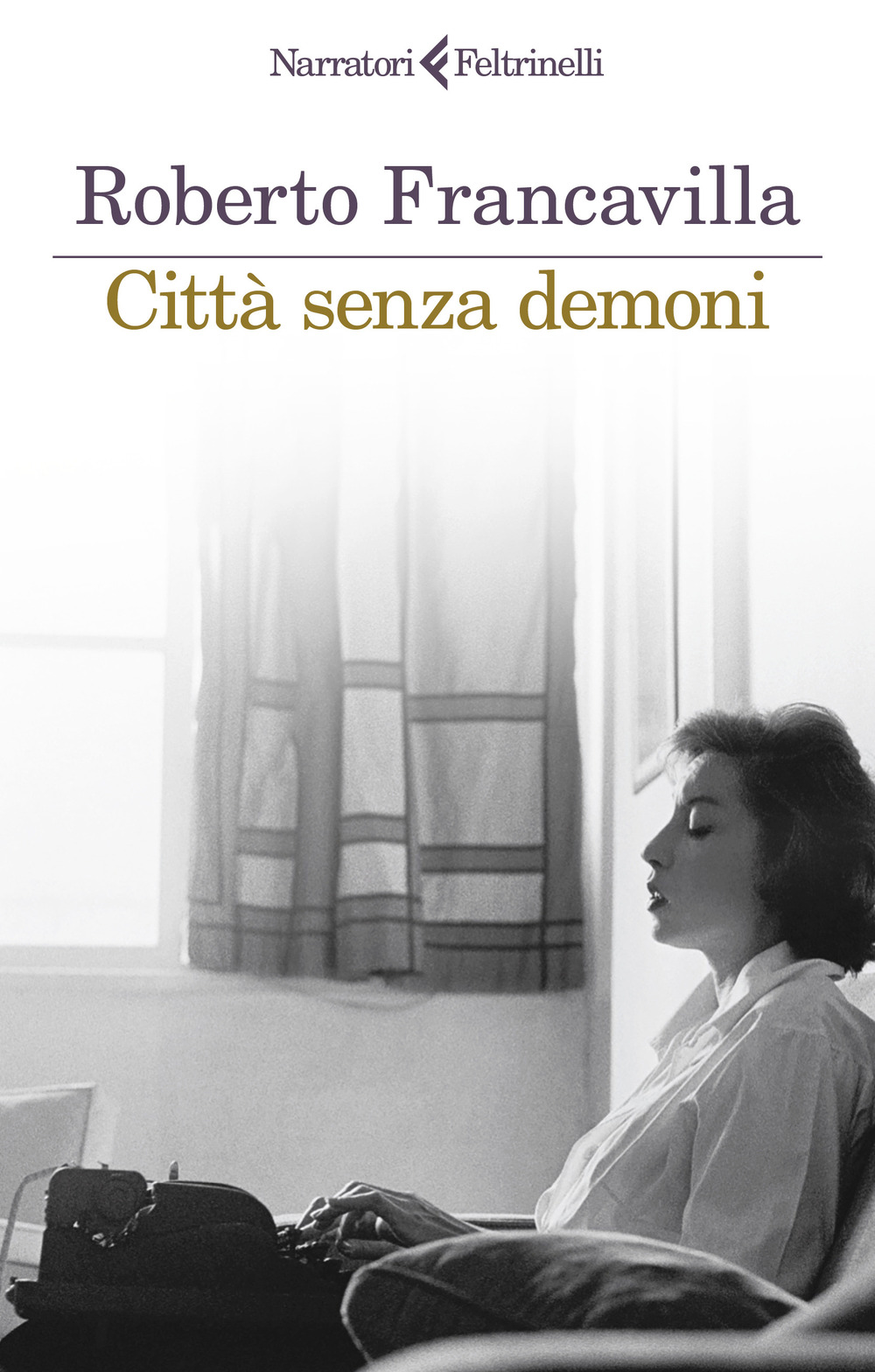 Libro Città senza demoni di Roberto Francavilla - ean 9788807036071 - Feltrinelli