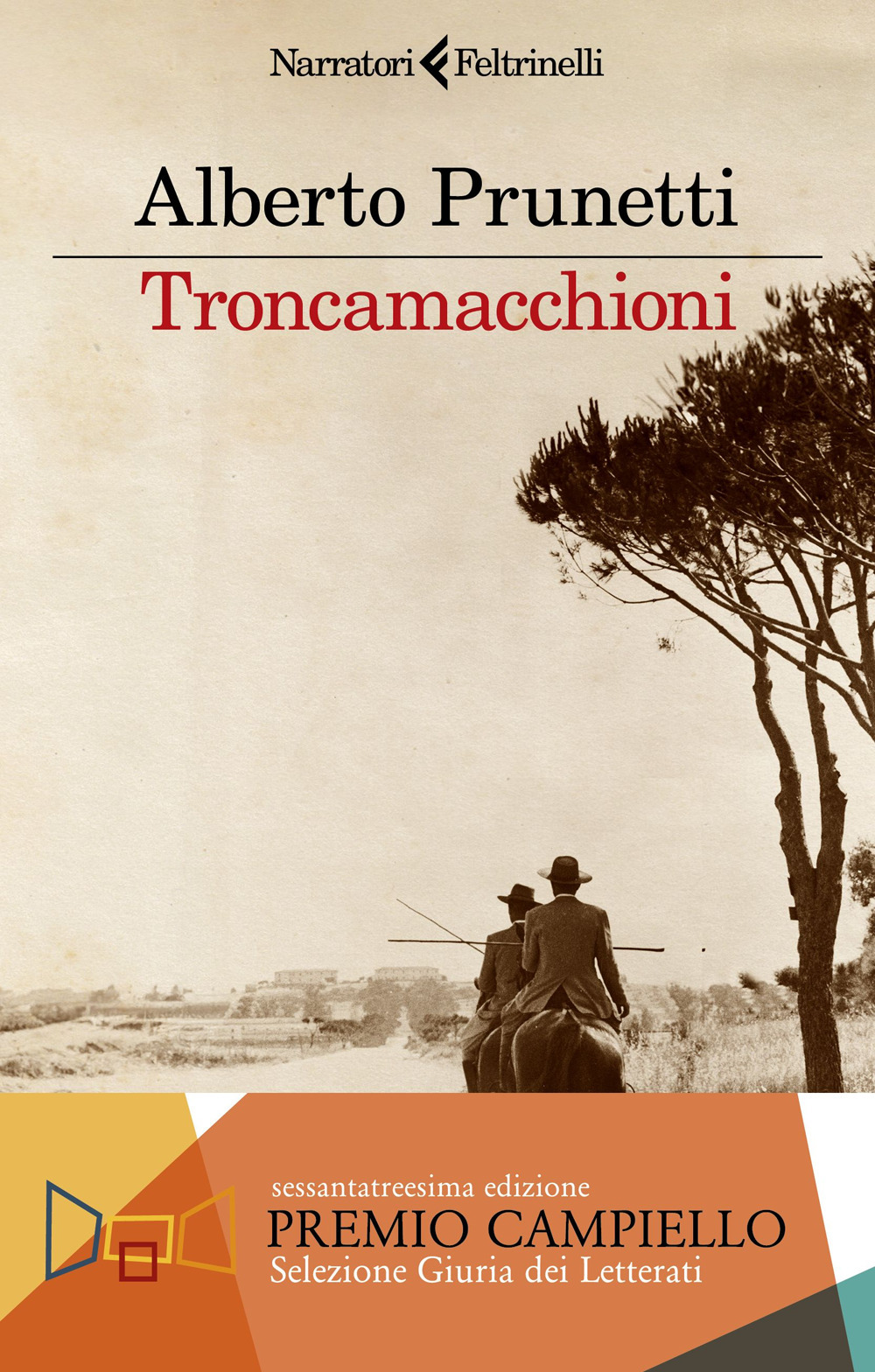 Libro Troncamacchioni di Alberto Prunetti - ean 9788807036163 - Feltrinelli