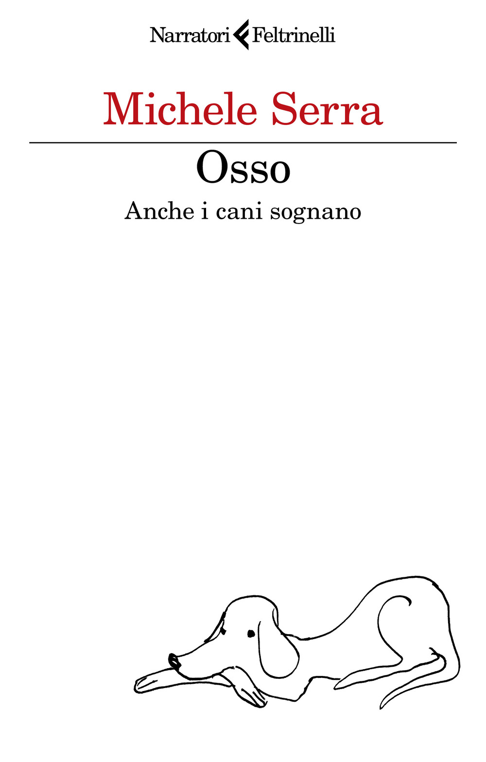 Libro Osso di Michele Serra - ean 9788807036248 - Feltrinelli