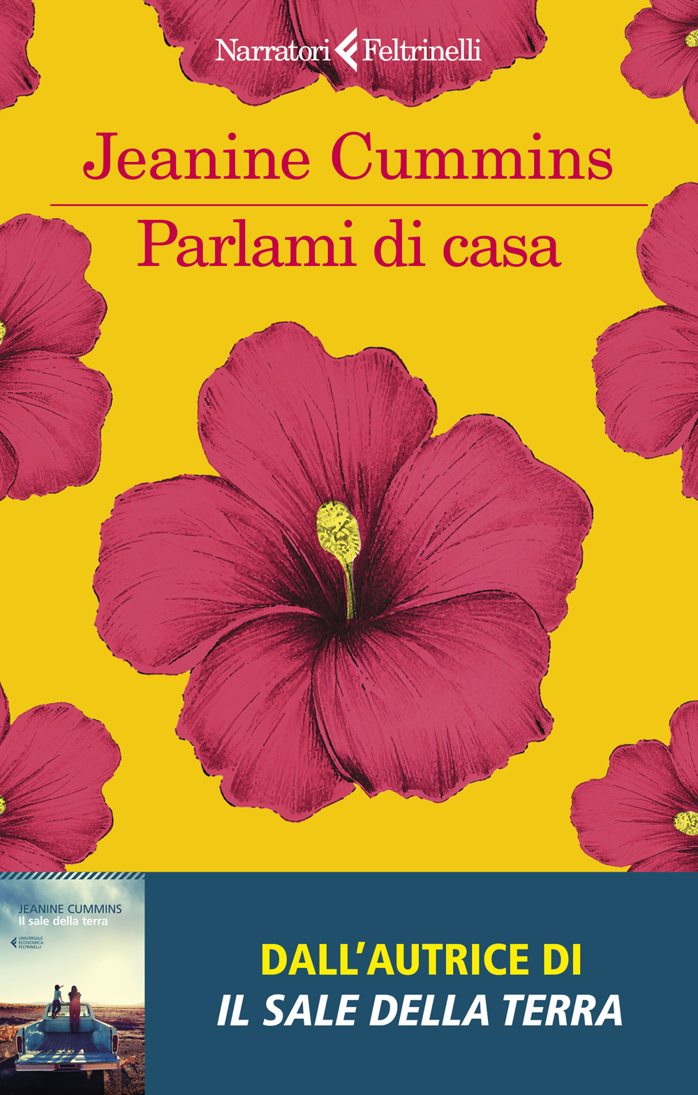 Libro Parlami di casa di Jeanine Cummins - ean 9788807036583 - Feltrinelli