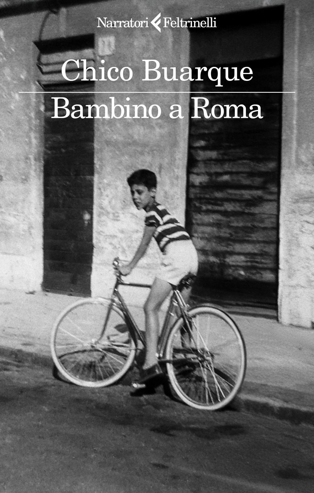 Libro Bambino a Roma di Chico Buarque - ean 9788807036828 - Feltrinelli