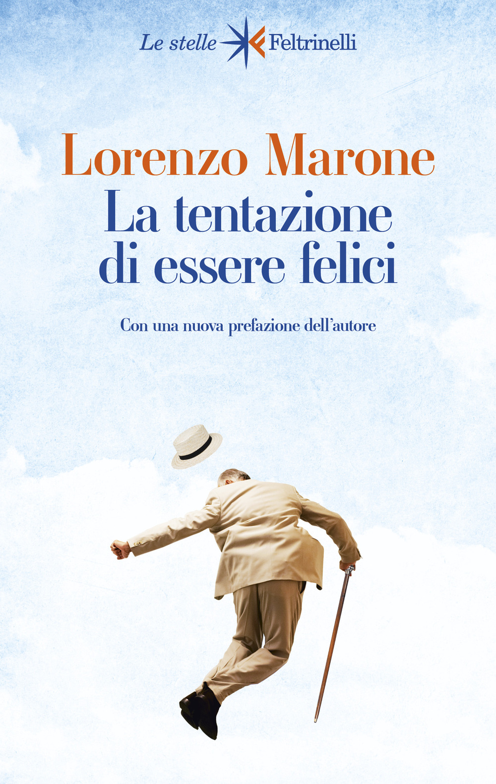 Libro tentazione di essere felici di Lorenzo Marone - ean 9788807070693 - Feltrinelli