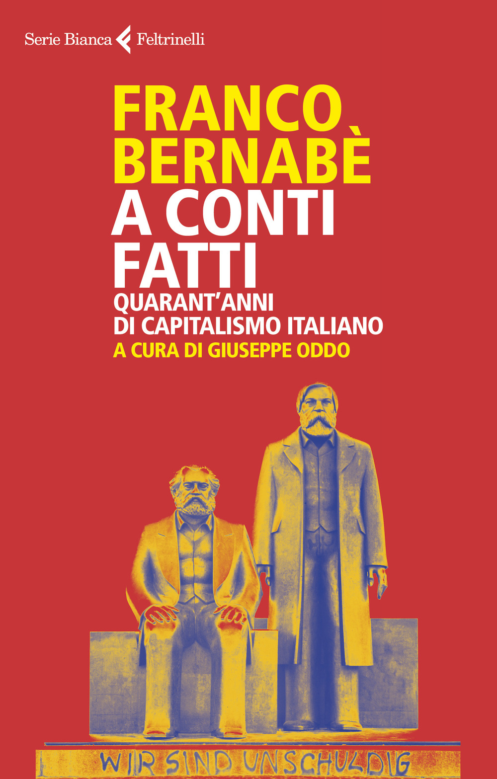 Libro A conti fatti. Quarant'anni di capitalismo italiano di Franco Bernabè - ean 9788807173745 - Feltrinelli