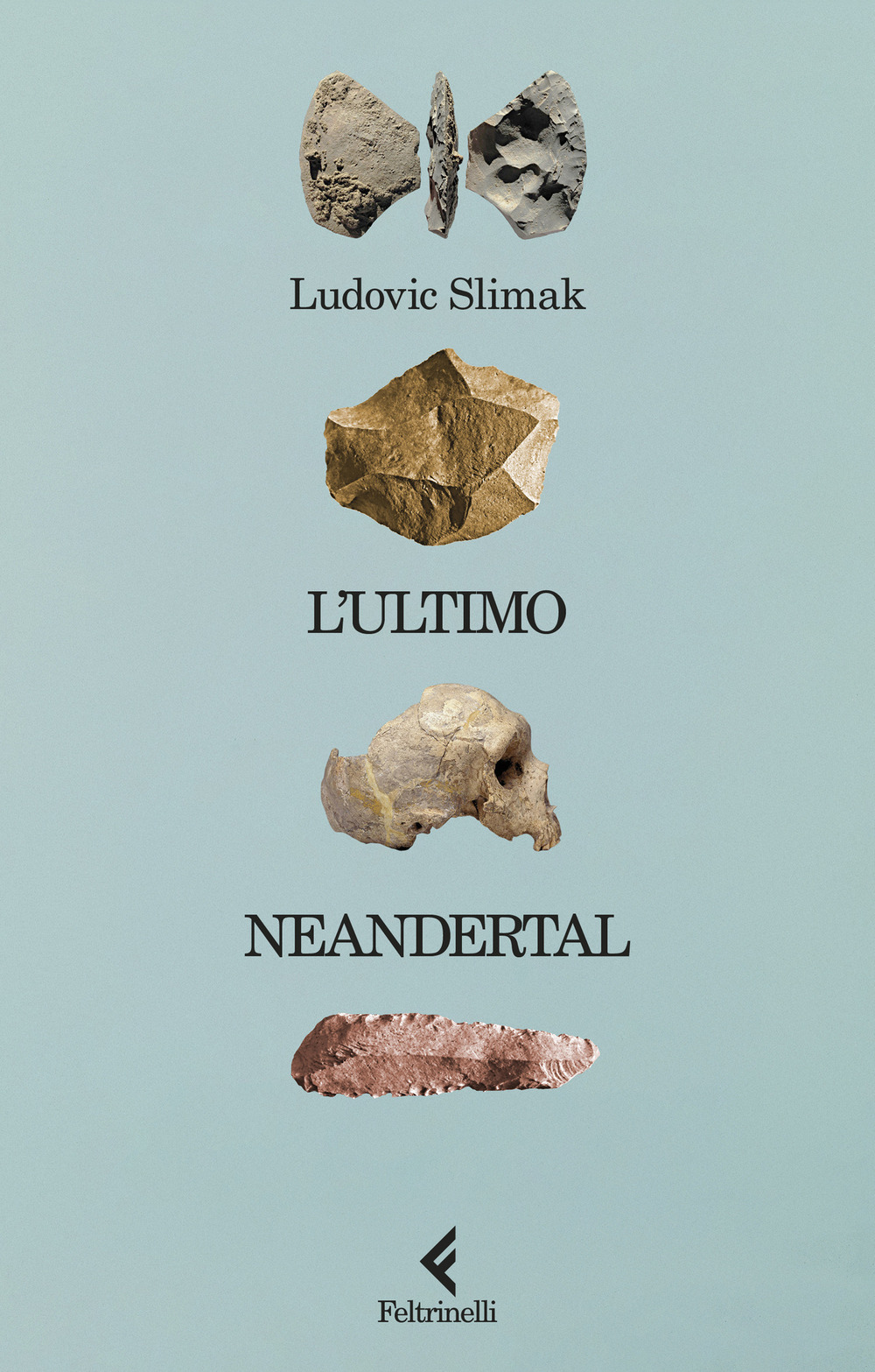 Libro ultimo Neandertal di Ludovic Slimak - ean 9788807174568 - Feltrinelli