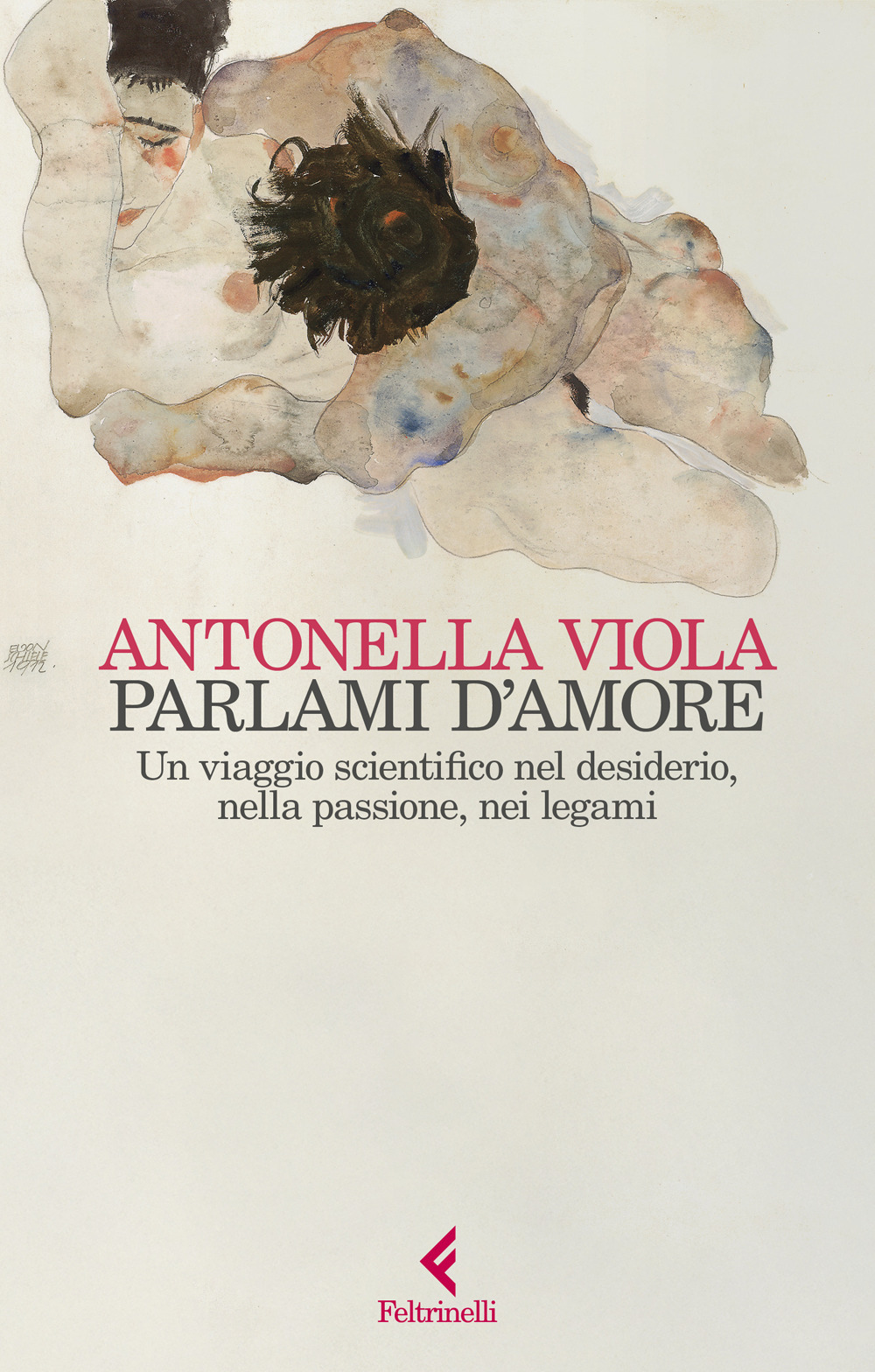 Libro Parlami d'amore. Un viaggio scientifico nel desiderio