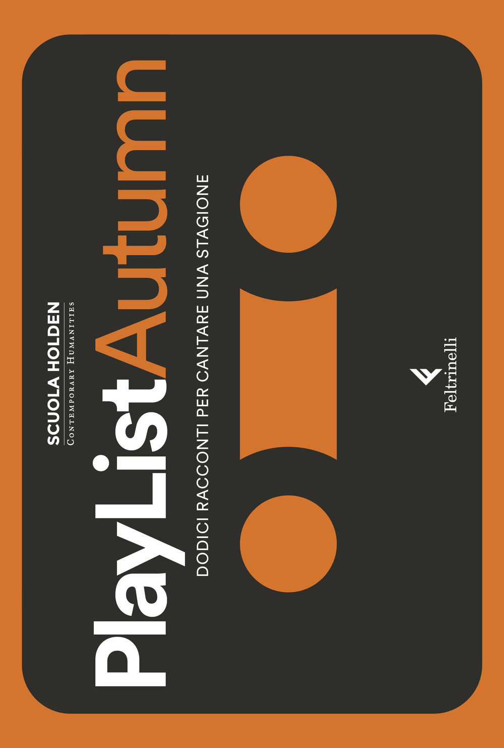 Libro PlayList Autumn. Dodici racconti per cantare una stagione di  - ean 9788807492839 - Feltrinelli