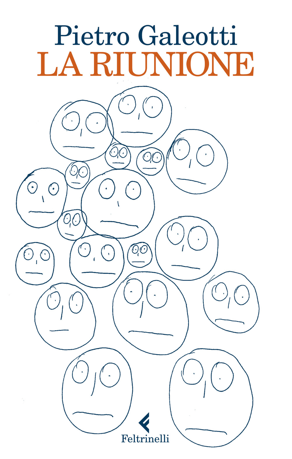 Libro riunione di Pietro Galeotti - ean 9788807493058 - Feltrinelli