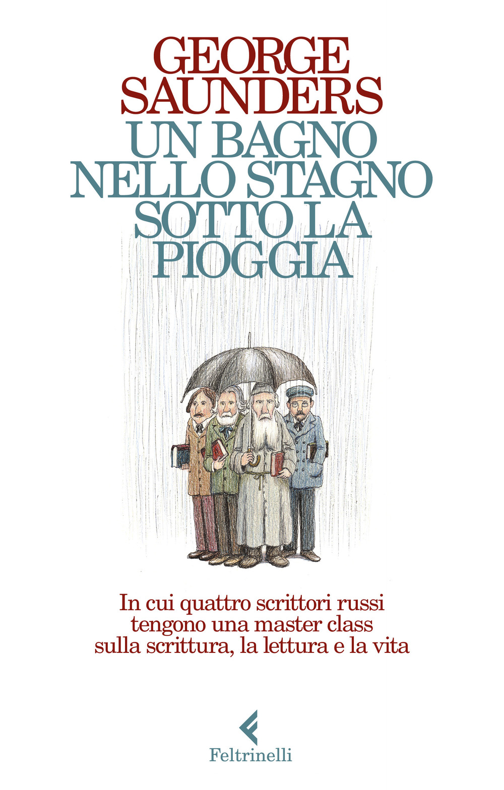 Libro bagno nello stagno sotto la pioggia. In cui quattro scrittori russi tengono una master class sulla scrittura