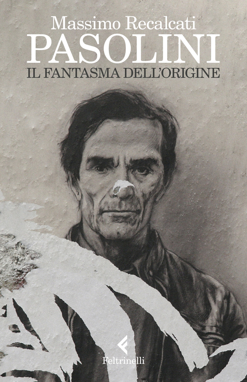 Libro Pasolini. Il fantasma dell'origine di Massimo Recalcati - ean 9788807493270 - Feltrinelli