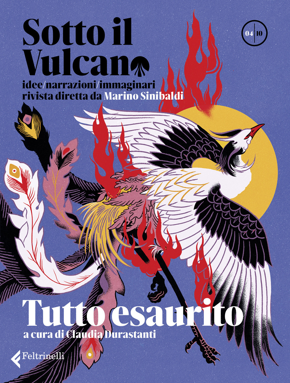 Libro Sotto il vulcano. Idee/Narrazioni/Immaginari. Rivista trimestrale di  - ean 9788807493300 - Feltrinelli