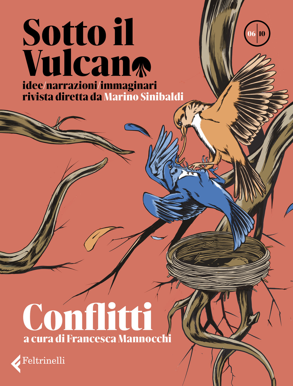 Libro Sotto il vulcano. Idee/Narrazioni/Immaginari. Rivista trimestrale di  - ean 9788807493607 - Feltrinelli